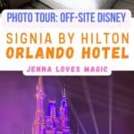 Photos of Signia by Hilton Orlando Bonnet Creek Review Guest Rooms with text overlay and Jenna Loves Magic logo