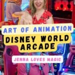 Pixel Play DISNEY WORLD ARCADE ART OF ANIMATION with text overlay and Jenna Loves Magic logo