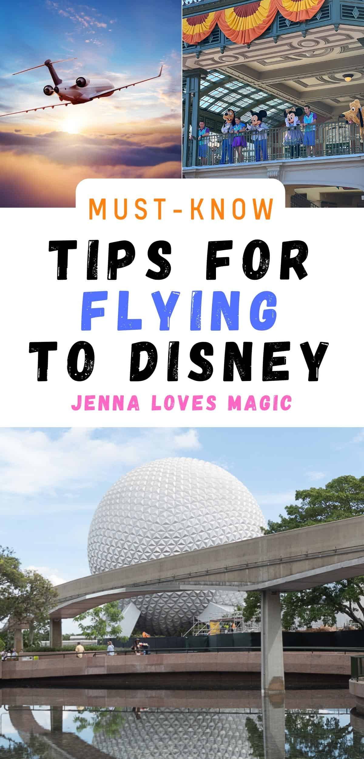 Tips for flying to disney world with text overlay and plane and theme park photos with Jenna Loves Magic logo