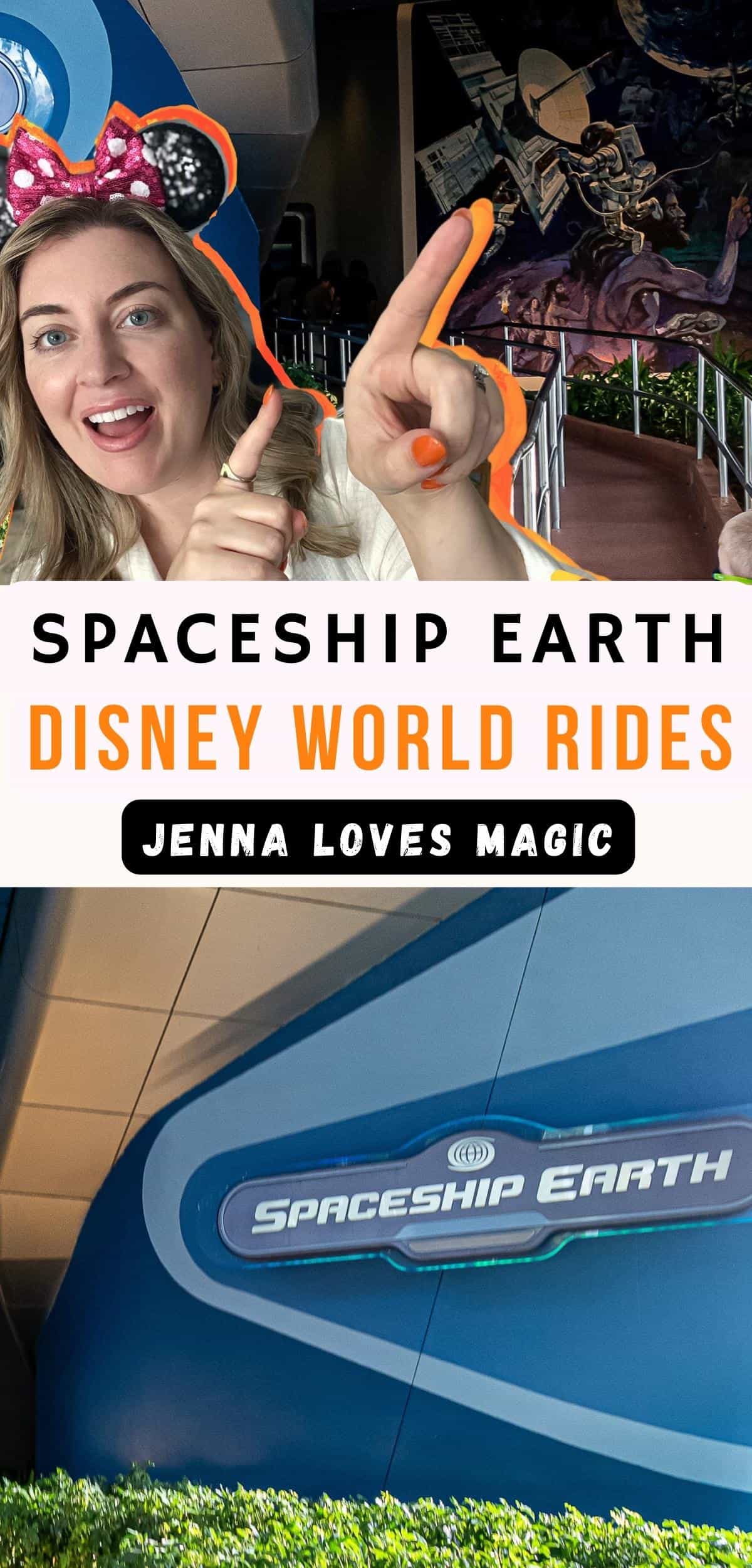Disney World Epcot Spaceship Earth Ride photos with text overlay and logo for Jenna Loves Magic