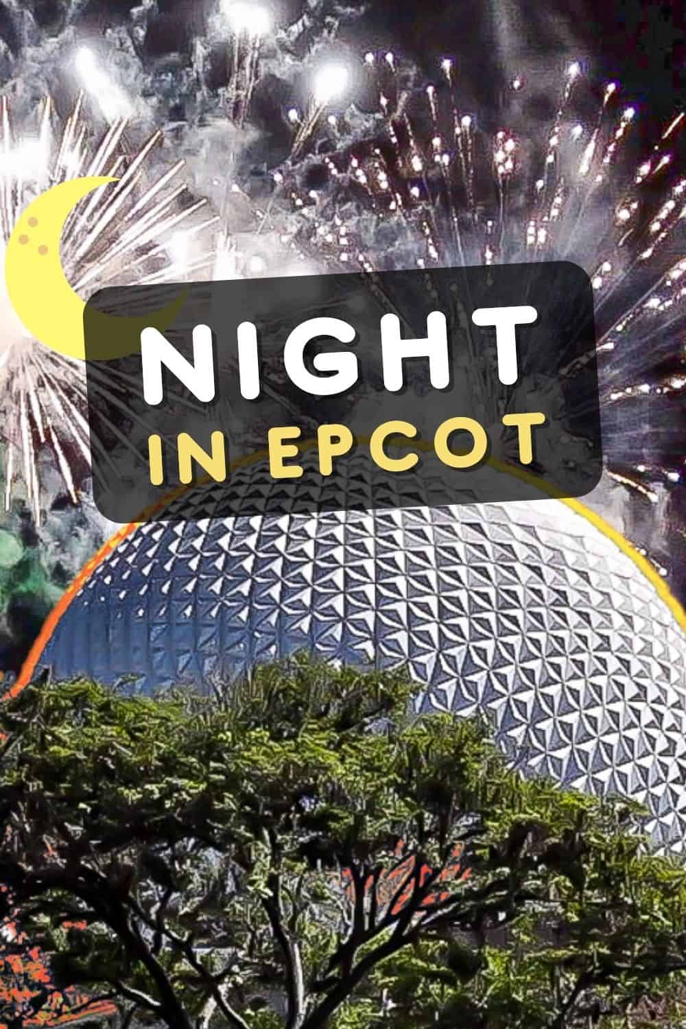 Epcot Night Itinerary Disney World Vacation Planning