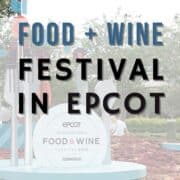 Food and Wine Festival Epcot Sign with text overlay