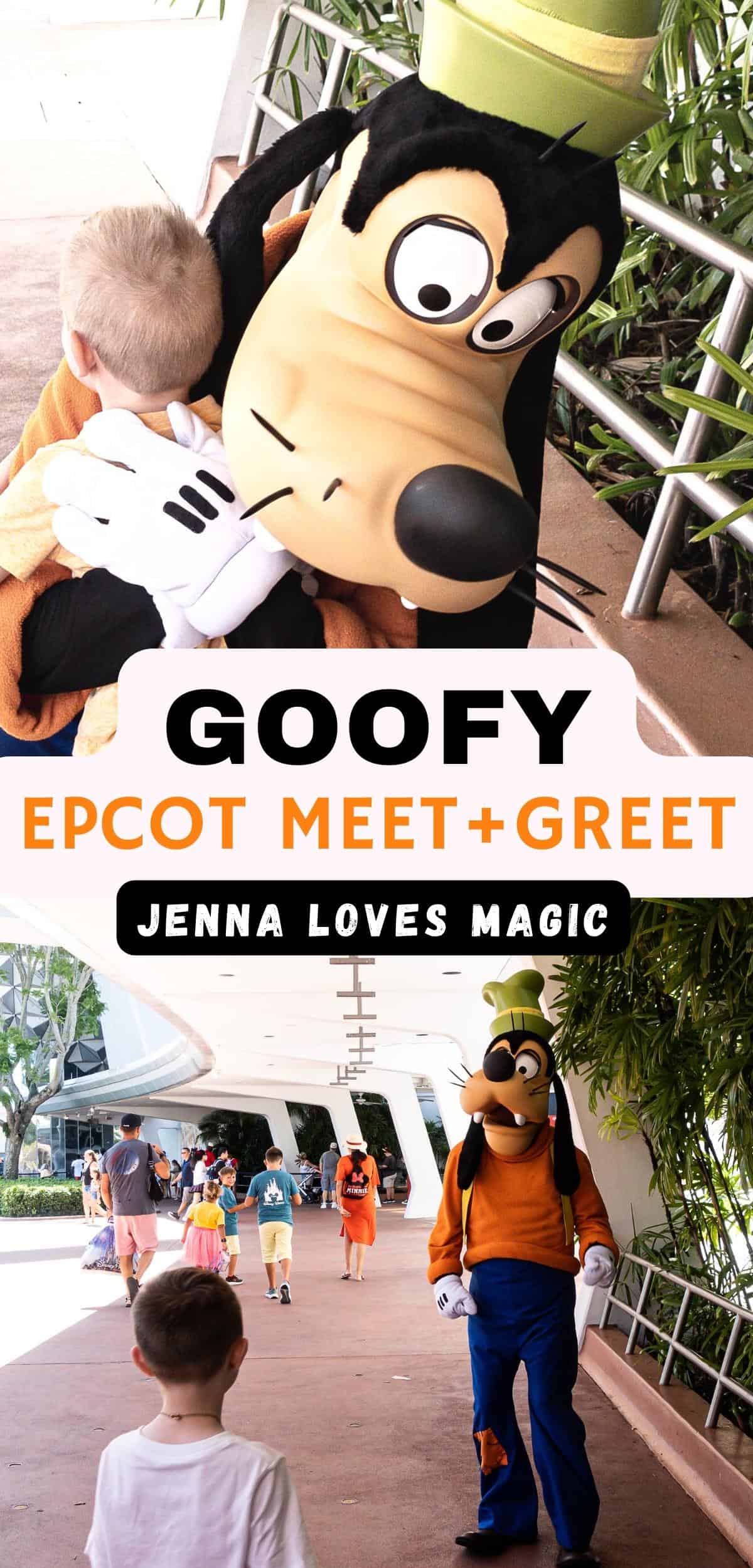 Goofy character meet and greet photos in Epcot Disney World theme park with text overlay and Jenna Loves Magic logo