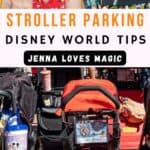 Stroller Parking Disney World Tips text overlay with image of Epcot and Jenna Loves Magic logo
