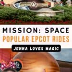 Walt Disney World Epcot Park Mission Space ride with text overlay and Jenna Loves Magic logo