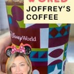 Disney World Joffreys Coffee text overlay with Jenna Loves Magic logo