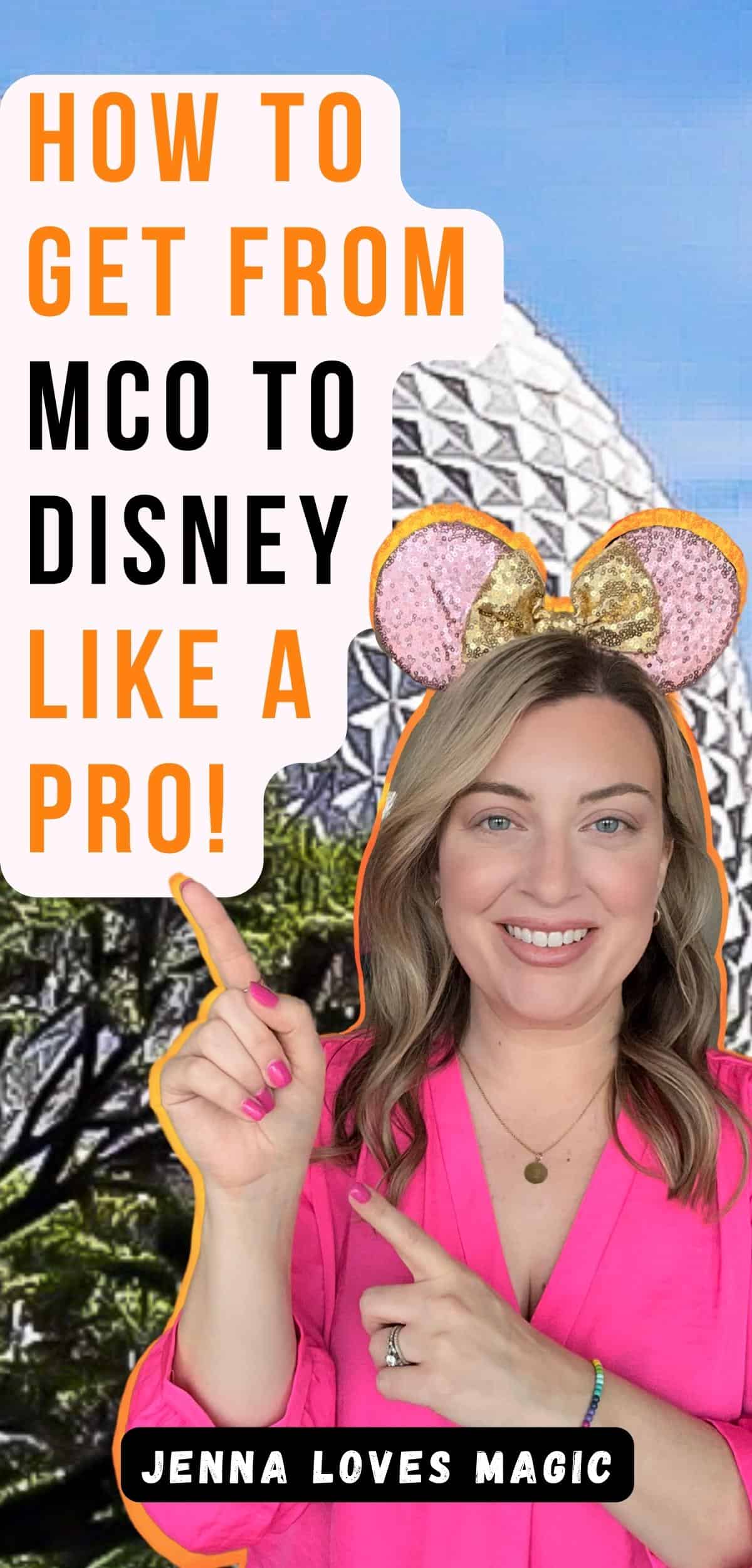 How to get from MCO to Disney with Uber with text overlay and Walt Disney Tourist and Jenna Loves Magic logo