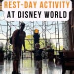 Rest Day Walt Disney World Activity with text overlay at the Animal Kingdom Lodge Jenna Loves Magic